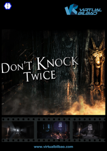 Jugar en Bilbao a Don´t Knock twice Don´t Knock twice