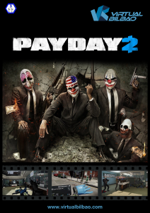 Jugar en Bilbao a Payday 2 Payday 2